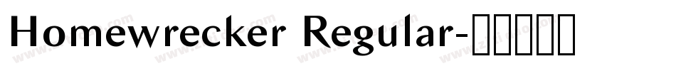 Homewrecker Regular字体转换